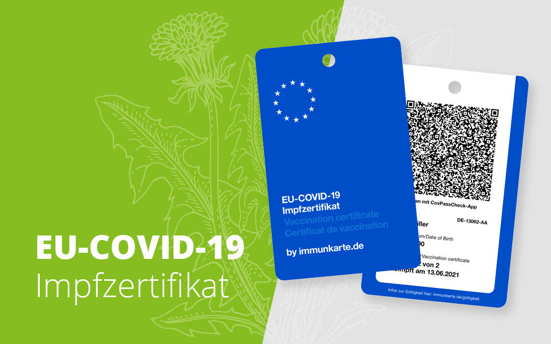 Das EU-COVID-19-Impfzertifikat – Die neue Immunkarte.